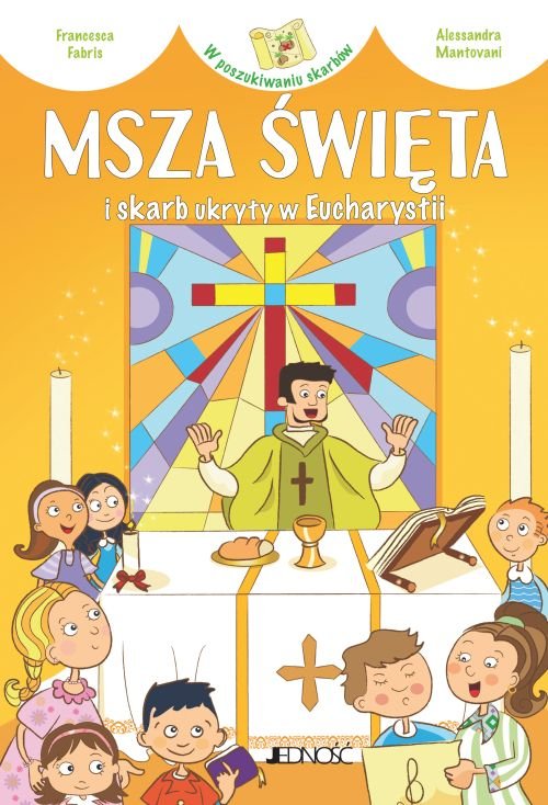 W poszukiwaniu skarb�w. Msza �wi�ta i skarb ukryty w Eucharystii