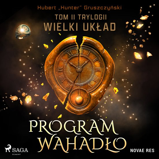 Program Wahad�o. Tom II trylogii Wielki uk�ad