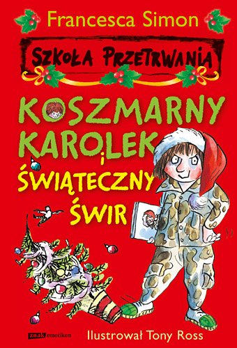 Koszmarny Karolek i �wi�teczny �wir
