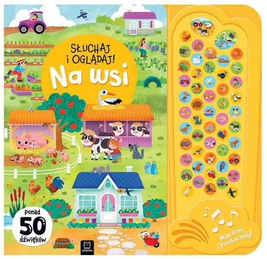 S�uchaj i ogl�daj! Na wsi. Ponad 50 d�wi�k�w