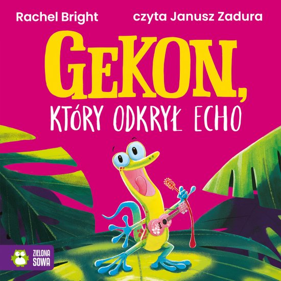 Gekon, kt�ry odkry� echo