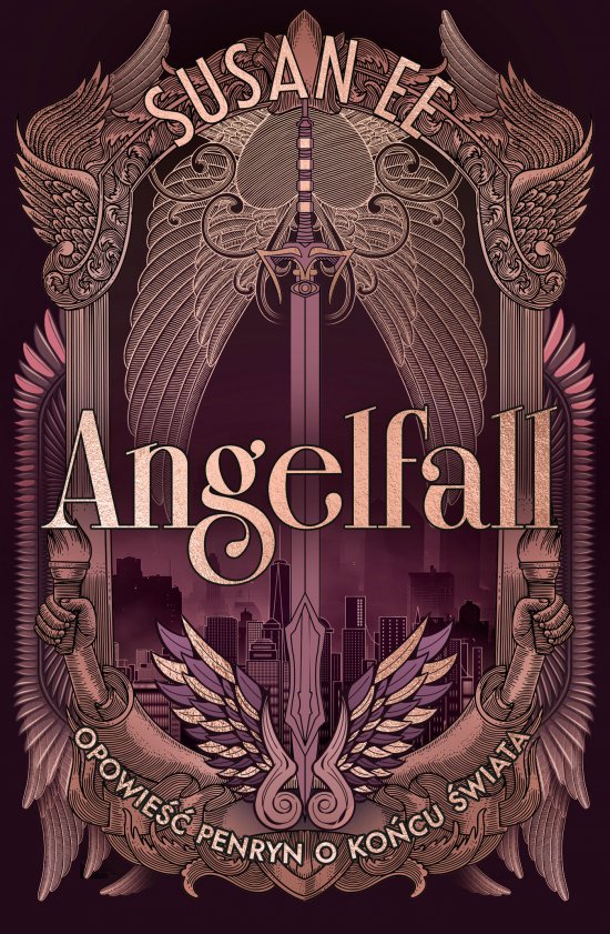 Opowie�� Penryn o ko�cu �wiata. Angelfall. Tom 1