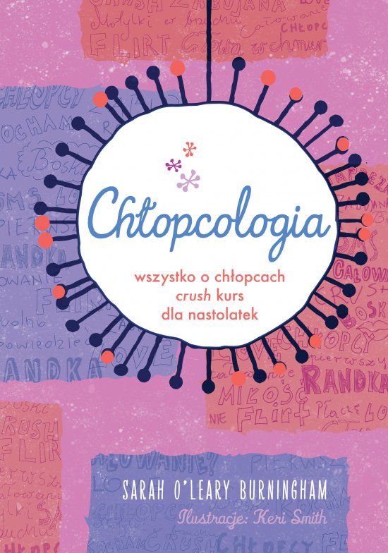 CH�OPCOLOGIA. Wszystko o ch�opcach - crush kurs dla nastolatek