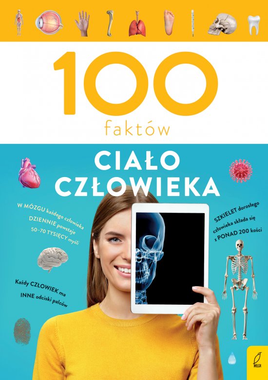 100 fakt�w. Cia�o cz�owieka