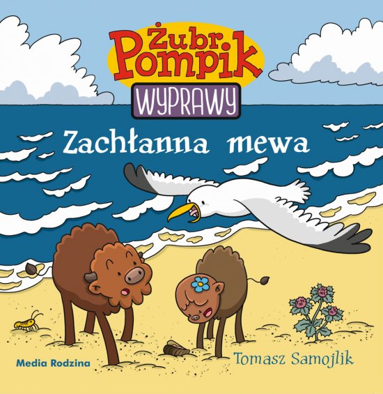 �ubr Pompik. Wyprawy. Tom 6. Zach�anna mewa