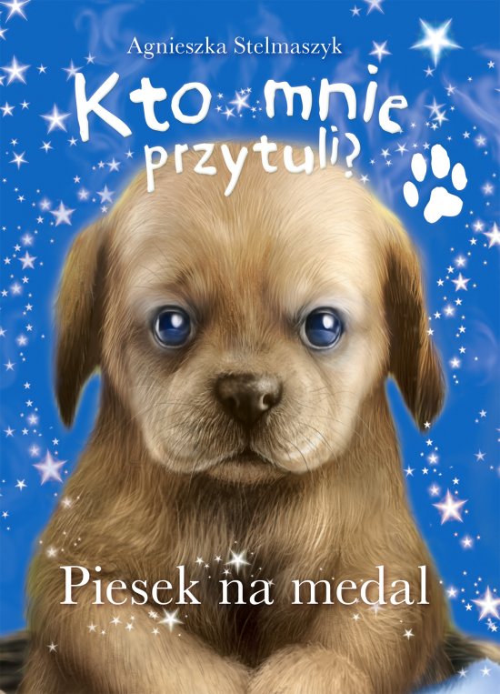 Kto mnie przytuli? Piesek na medal