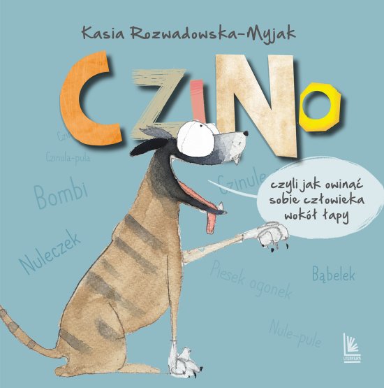 Czino, czyli jak owin�� sobie cz�owieka wok� �apy