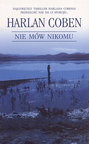 Nie m�w nikomu