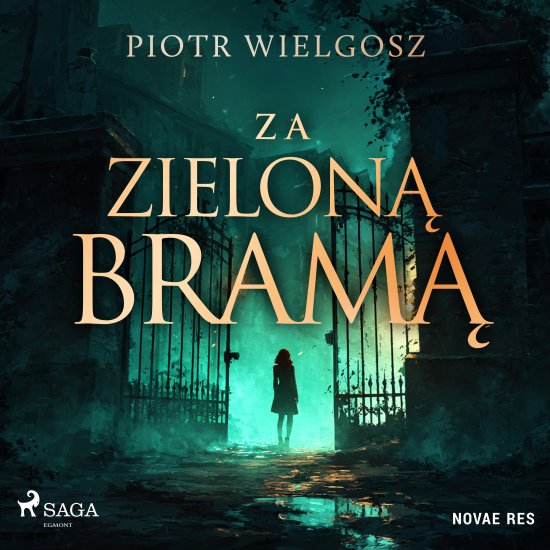 Za zielon� bram�