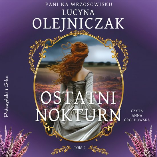 Pani na wrzosowisku. Tom 2. Ostatni nokturn