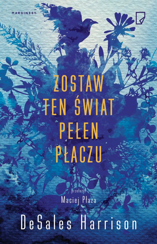 Zostaw ten �wiat pe�en p�aczu