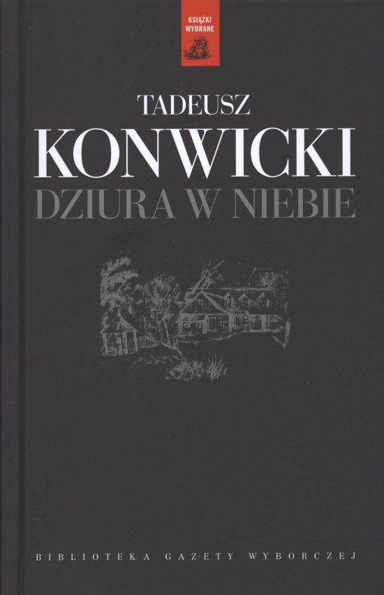 Dziura w niebie. Ksi��ki wybrane. Tom 1