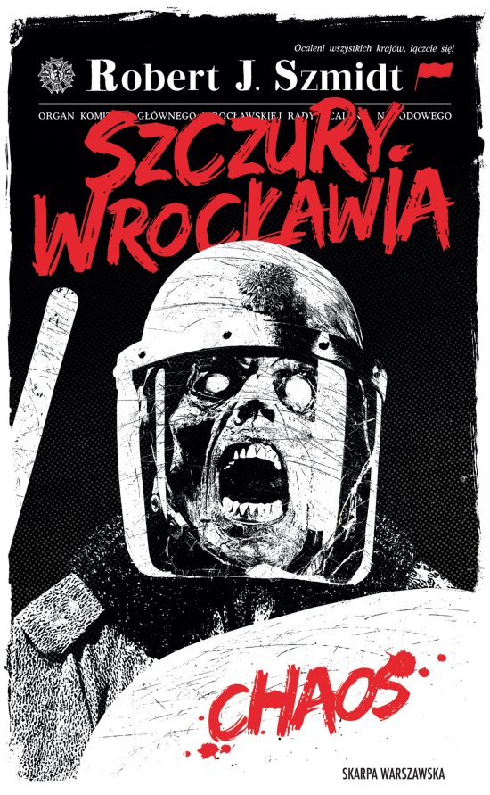 Szczury Wroc�awia. Chaos