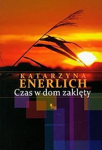 Czas w dom zakl�ty