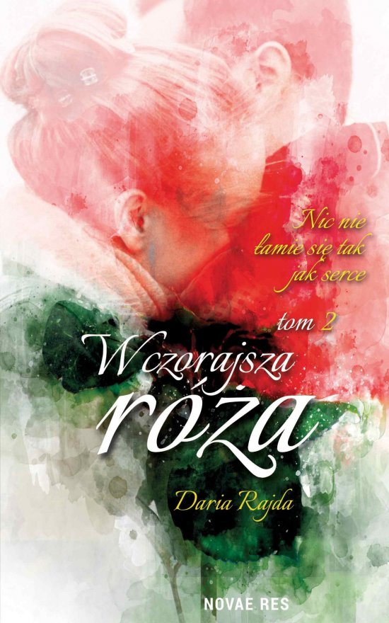 Wczorajsza r�a Tom 2