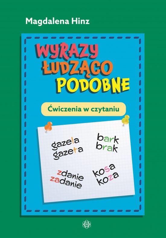 Wyrazy �udz�co podobne. �wiczenia w czytaniu