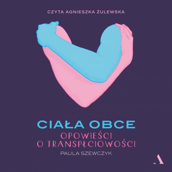 Cia�a obce. Opowie�ci o transp�ciowo�ci
