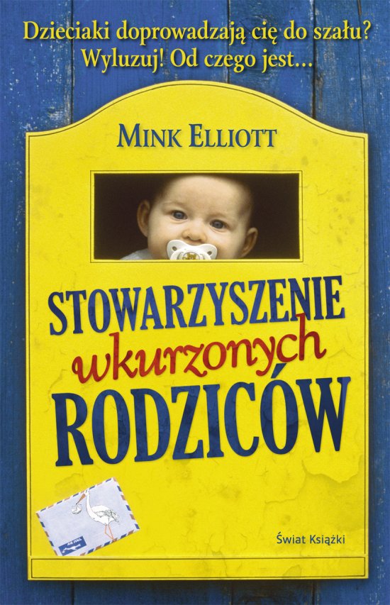 Stowarzyszenie wkurzonych rodzic�w