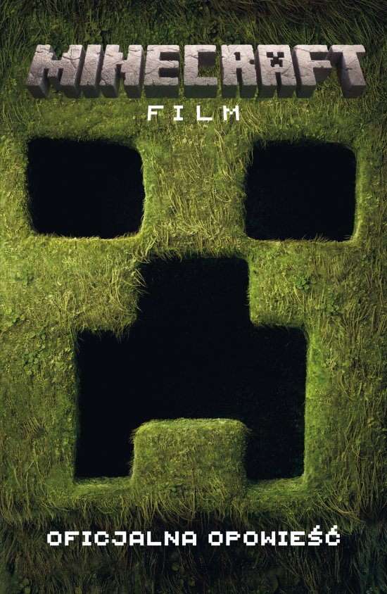 Minecraft. Film. Oficjalna opowie��