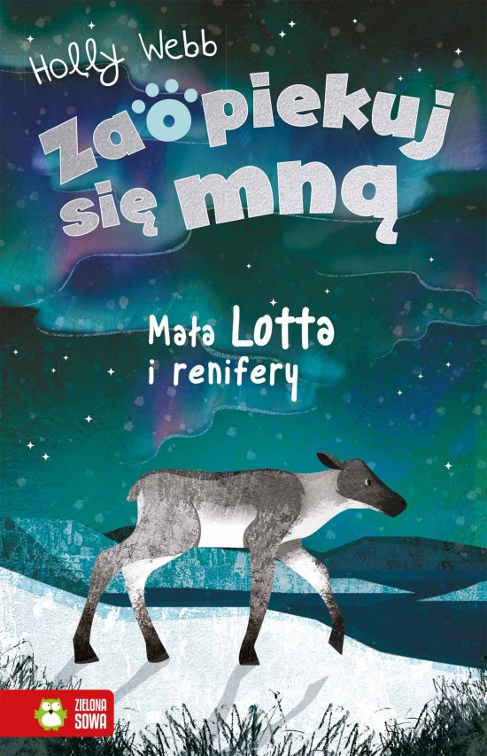 Zaopiekuj si� mn�. Ma�a Lotta i renifery