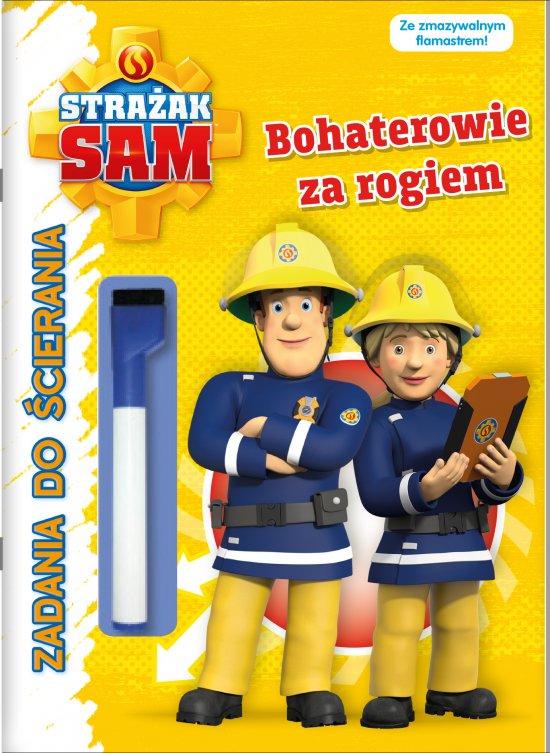 Stra�ak Sam. Zadania do �cierania. Bohaterowie za rogiem