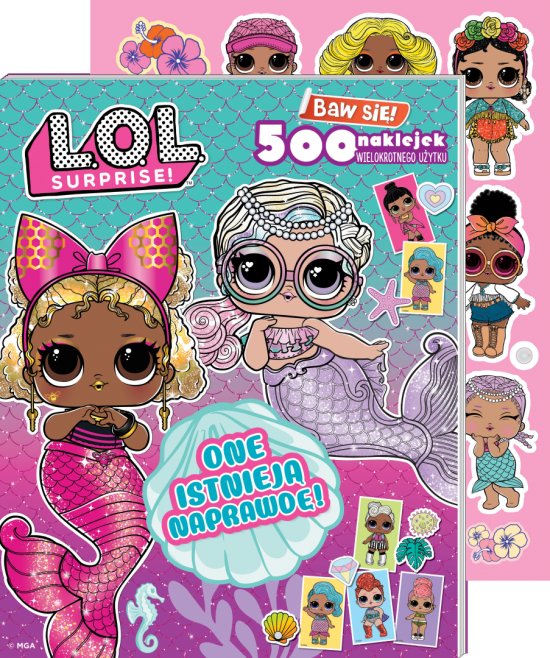 L.O.L. Surprise! Baw si�! 500 naklejek. One istniej� naprawd�!