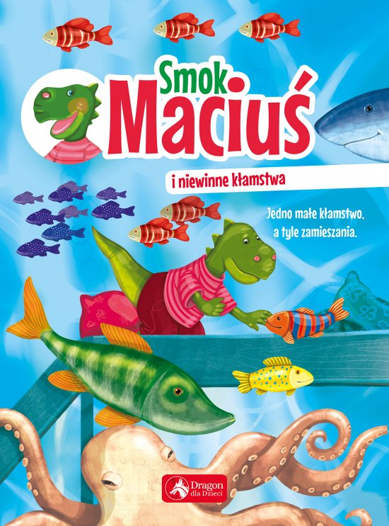 Smok Maciu� i niewinne k�amstwa