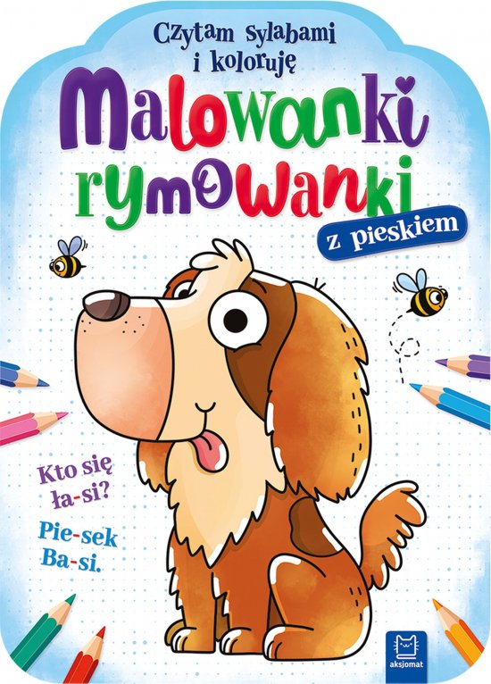 Malowanki rymowanki z pieskiem. Czytam sylabami i koloruj�
