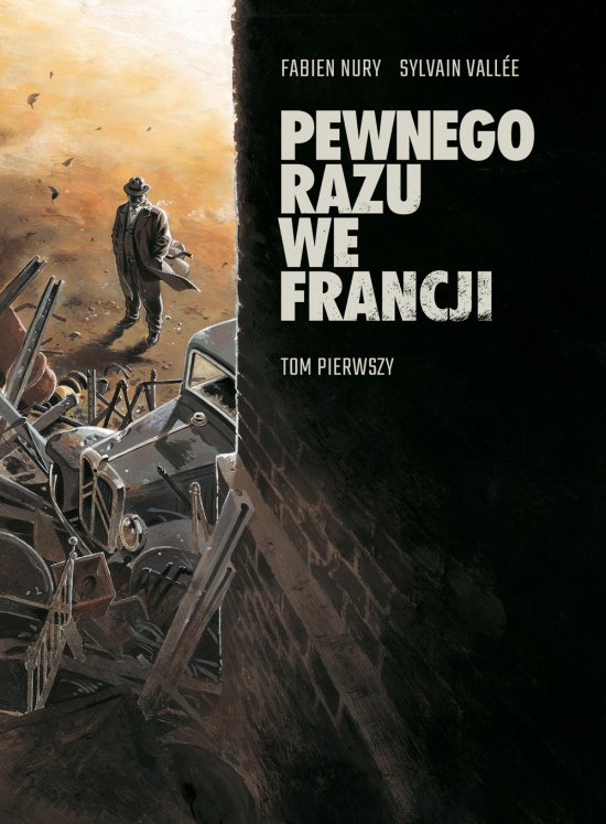 Pewnego razu we Francji tom 1