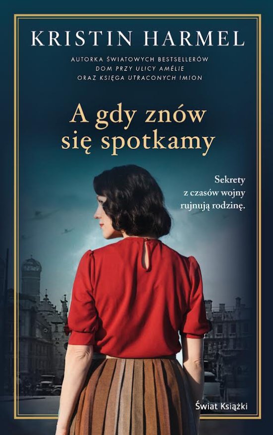 A gdy zn�w si� spotkamy