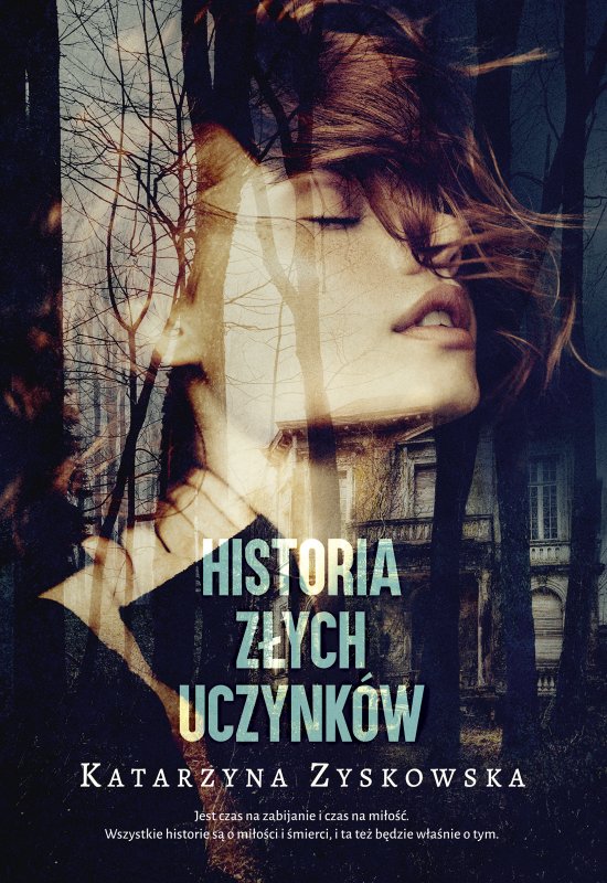 Historia z�ych uczynk�w
