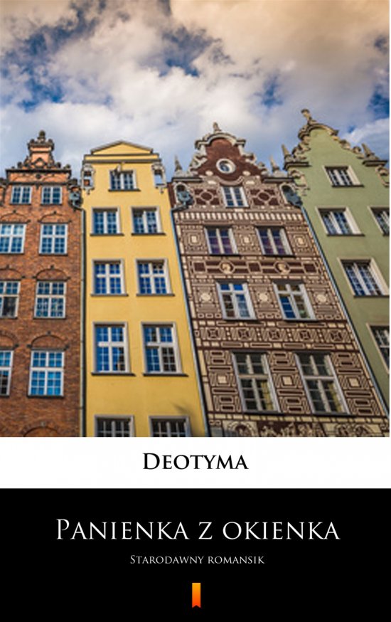 Panienka z okienka. Starodawny romansik
