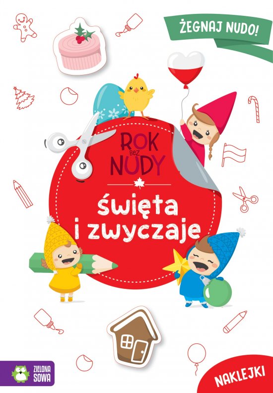 Rok bez nudy. �wi�ta i zwyczaje