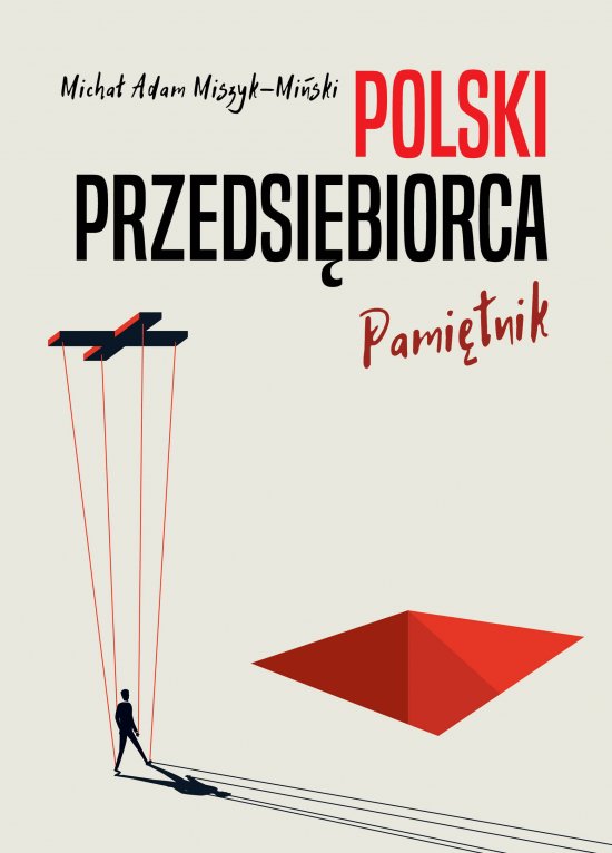 Polski przedsi�biorca. Pami�tnik