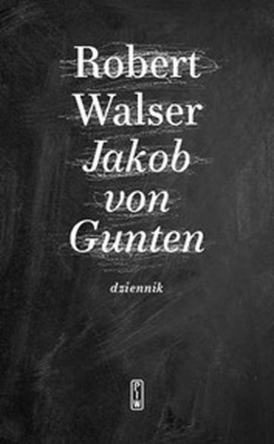 Jakob von Gunten. Dziennik