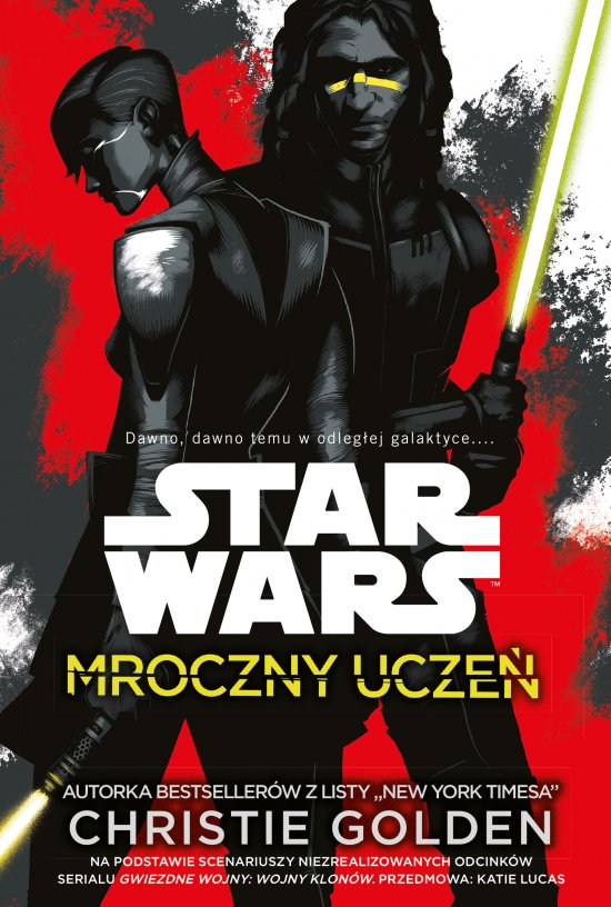 Star Wars. Mroczny ucze�