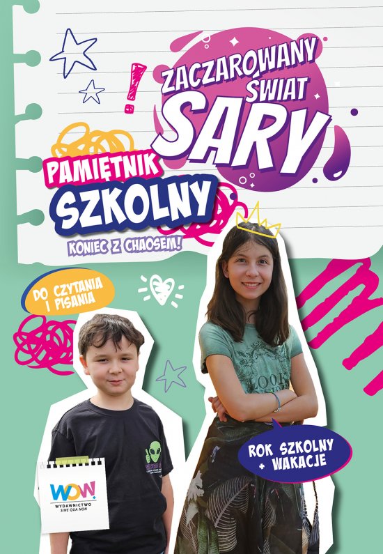 Zaczarowany �wiat Sary. Pami�tnik szkolny