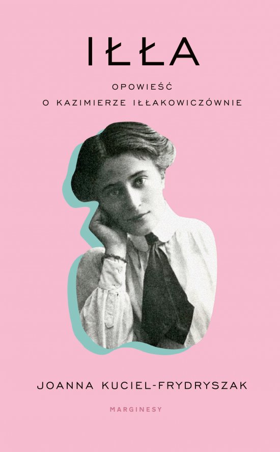 I��a. Opowie�� o Kazimierze I��akowicz�wnie