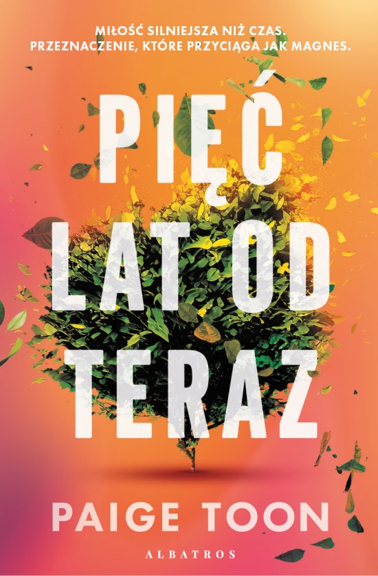 Pi�� lat od teraz