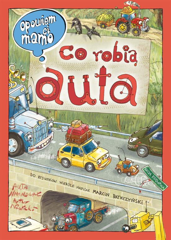 Opowiem ci, mamo, co robi� auta