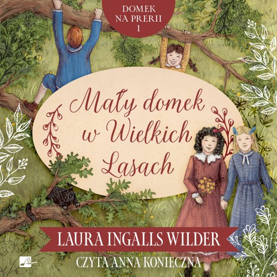 Ma�y domek w Wielkich Lasach