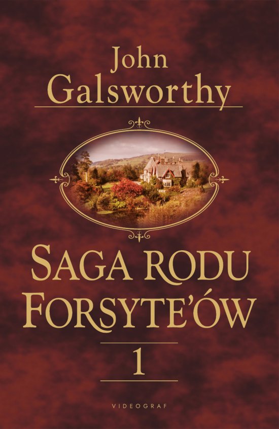 Saga rodu Forsyte'�w. Tom 1: Posiadacz