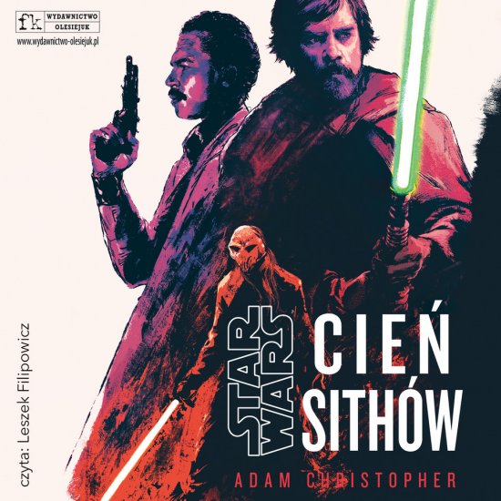 Star Wars. Cie� Sith�w