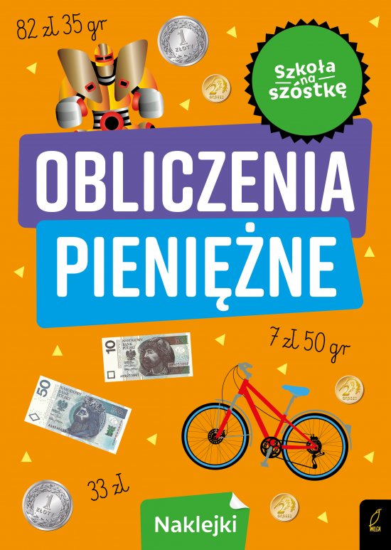 Szko�a na sz�stk�. Obliczenia pieni�ne