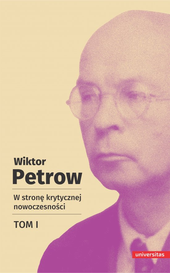 W stron� krytycznej nowoczesno�ci, tom I