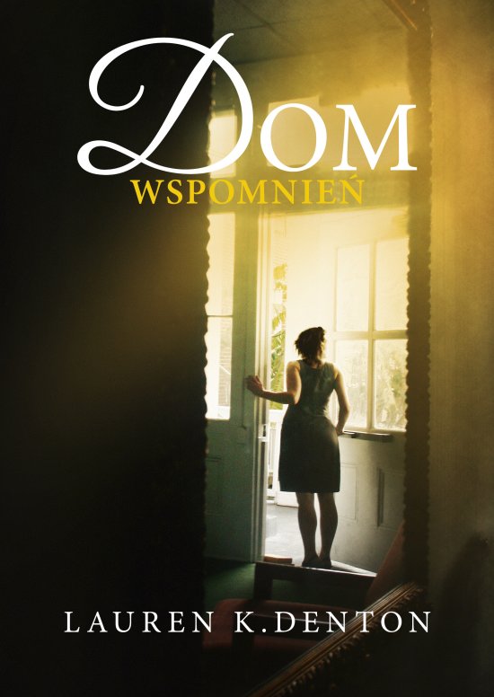 Dom wspomnie�