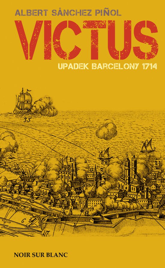 Victus. Upadek Barcelony. 1714