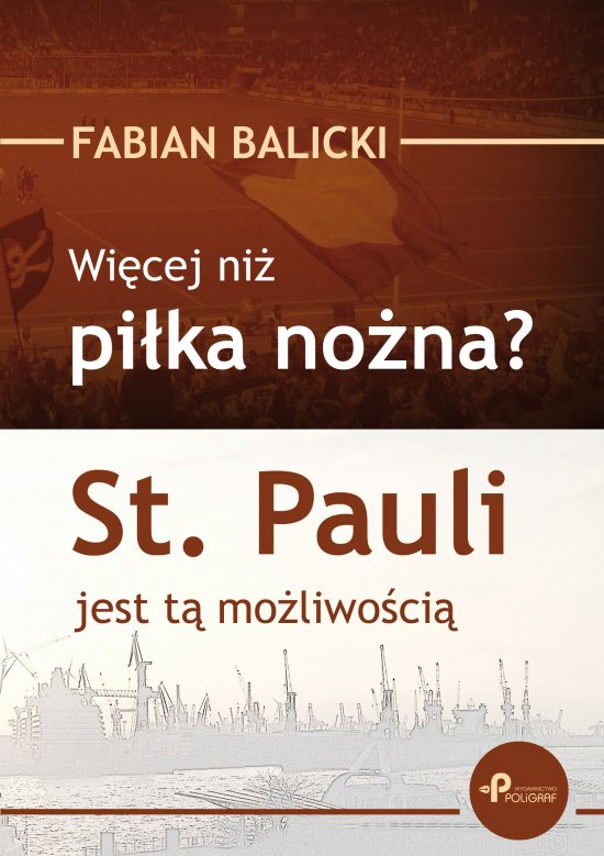Wi�cej ni� pi�ka no�na? St. Pauli jest t� mo�liwo�ci�