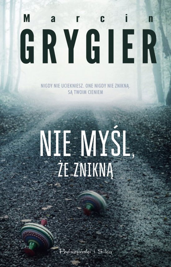 Nie my�l, �e znikn�