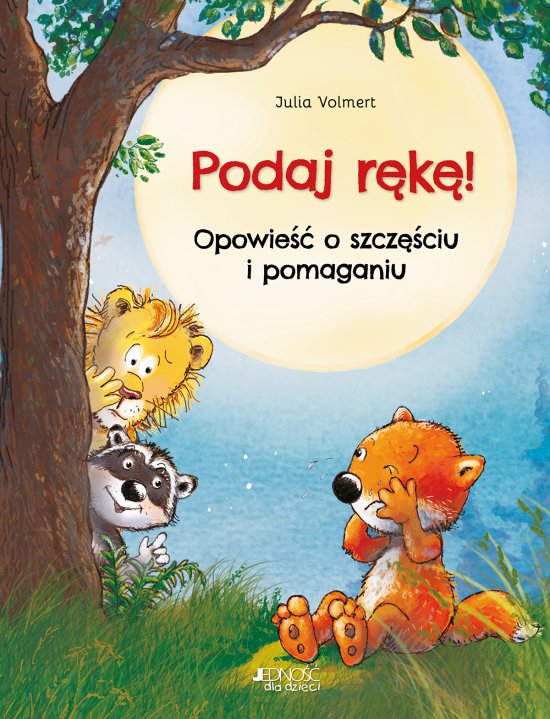 Podaj r�k�! Opowie�� o szcz�ciu i pomaganiu